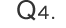Q4