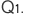 Q1