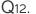 Q12