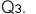 Q3
