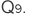 Q9